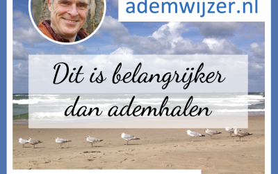 Dit is belangrijker dan ademhalen