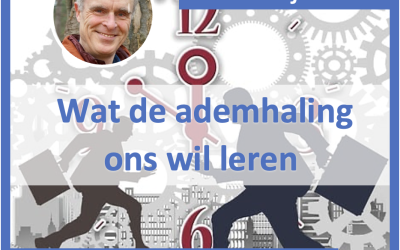 Wat de ademhaling ons wil leren